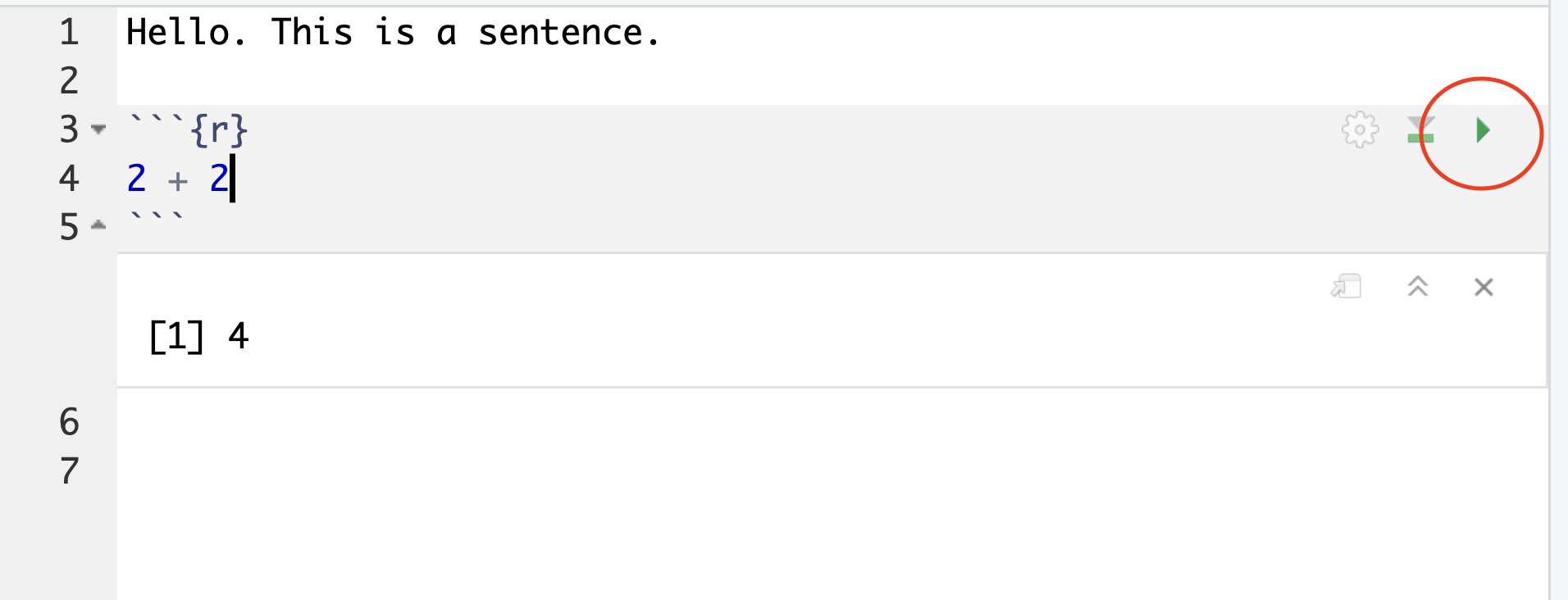 A code chunk in R Studio adding 2 + 2 and the run code button circled in red.